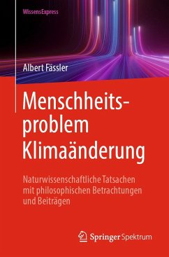 Menschheitsproblem Klimaänderung - Fässler, Albert