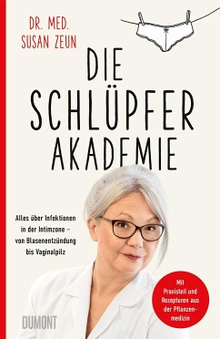 Die Schlüpferakademie - Zeun, Susan