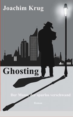 Ghosting (eBook, ePUB) - Krug, Joachim