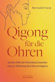 Qigong für die Ohren (eBook, ePUB)