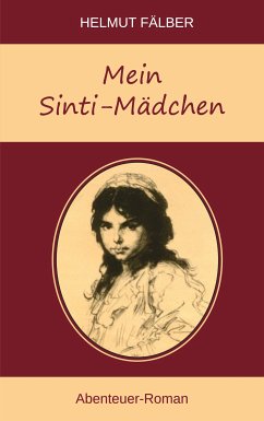 Mein Sintimädchen (eBook, ePUB) - Fälber, Helmut