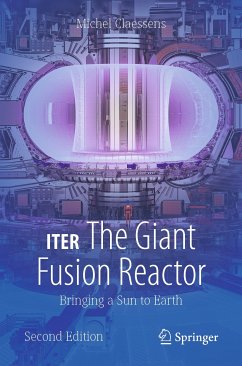 ITER: The Giant Fusion Reactor (eBook, PDF) - Claessens, Michel