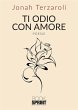 Ti odio con amore (eBook, ePUB) - Bild 1