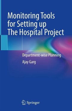 Monitoring Tools for Setting up The Hospital Project (eBook, PDF) - Garg, Ajay