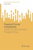 Tropical Circuit Complexity (eBook, PDF)