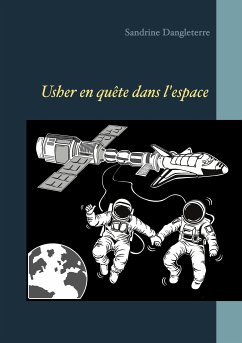 Usher en quête de l'espace (eBook, ePUB) - Dangleterre, Sandrine