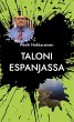 Taloni Espanjassa - Bild 1