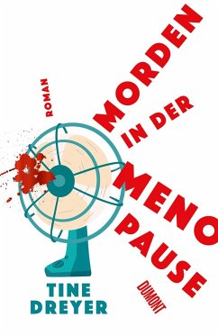 Morden in der Menopause - Dreyer, Tine
