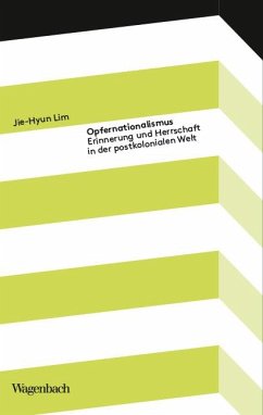 Opfernationalismus - Lim, Jie-Hyun
