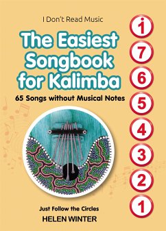 The Easiest Songbook for Kalimba. 65 Songs without Musical Notes (fixed-layout eBook, ePUB) - Winter, Helen