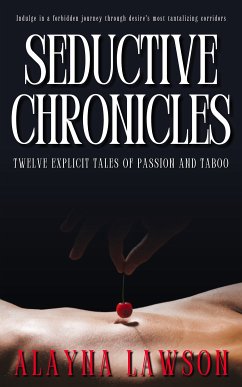 Seductive Chronicles (eBook, ePUB) - Lawson, Alayna