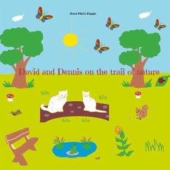 David and Dennis on the trail of nature (eBook, ePUB)