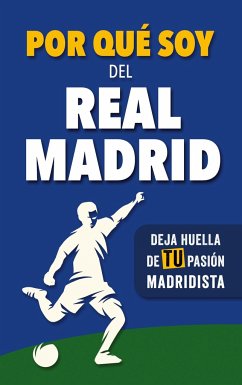 Por qué soy del Real Madrid - Rocks, Fútbol