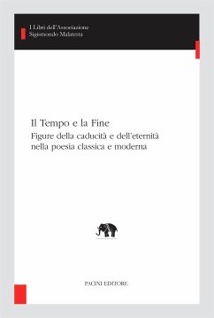 Il Tempo e la Fine (eBook, ePUB) - Alberto Labate, Mario; Bertonèche, Caroline; Ciompi, Fausto; Fenzi, Enrico; Gherardi, Flavia; Grasso, Ida; Innocenti, Loretta; Natale, Massimo; Pinto, Raffaele; Schellino, Andrea