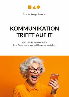 Kommunikation trifft auf IT (eBook, ePUB) - Aengenheyster, Sandra