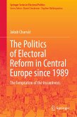 The Politics of Electoral Reform in Central Europe since 1989 (eBook, PDF)