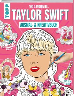 Das inoffizielle Taylor Swift Ausmal- und Kreativbuch - frechverlag
