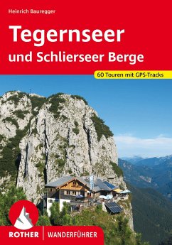 Tegernseer und Schlierseer Berge - Bauregger, Heinrich