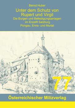 Unter dem Schutz von Rupert und Virgil, Band 6 - Huber, Bernd