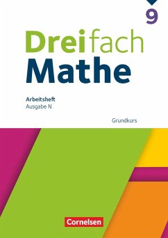 Dreifach Mathe 9. Schuljahr Grundkurs - Arbeitsheft mit Lösungen