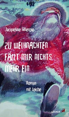 Zu Weihnachten fällt mir nichts mehr ein - Gillespie, Jacqueline