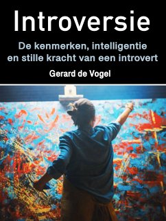 Introversie (eBook, ePUB) - de Vogel, Gerard