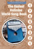 The Easiest Kalimba World Song Book: 54 Simple Songs without Musical Notes (eBook, ePUB)