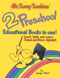 Mr. Sunny Sunshine Two Preschool Educational Books in One! (eBook, ePUB) Cover Mr. Sunny Sunshine Two Preschool Educational Books in One! (eBook, ePUB)
