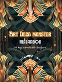 Art Deco monster Målarbok Unik design inspirerad av 1920-talets glamour