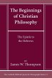 The Beginnings of Christian Philosophy - Bild 1
