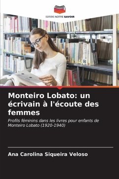 Monteiro Lobato: un écrivain à l'écoute des femmes - Siqueira Veloso, Ana Carolina