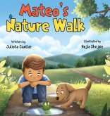 Mateo's Nature Walk