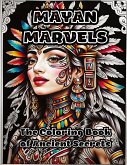 Mayan Marvels Mayan Marvels
