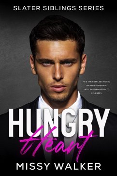 Hungry Heart (Slater Siblings Series, #1) (eBook, ePUB) - Walker, Missy