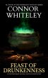 Feast of Drunkenness: A Contemporary... - Bild 1