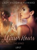 Mirror Hours: the series - a Time Travel Romance (eBook, ePUB) Mirror Hours: the series - a Time Travel Romance (eBook, ePUB)
