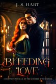 Bleeding Love (The Soulless Witch, #0.5) (eBook, ePUB)
