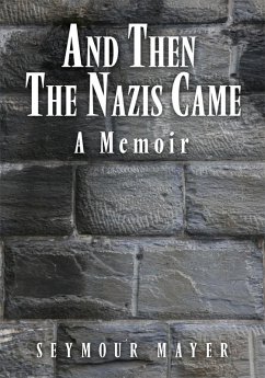Cover And Then the Nazis Came (eBook, ePUB)