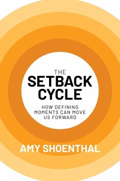 The Setback Cycle (eBook, ePUB) - Shoenthal, Amy