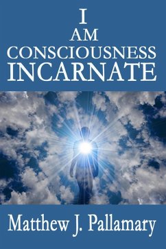Cover I Am Consciousness Incarnate (eBook, ePUB)