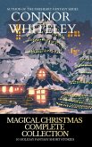 Magical Christmas Complete Christmas: 10 Holiday Fantasy Short Stories (Holiday Extravaganza Collections, #13) (eBook, ePUB)