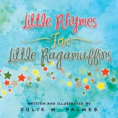 Little Rhymes For Little Ragamuffins (eBook, ePUB)