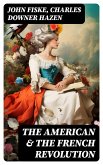 The American & The French Revolution (eBook, ePUB)