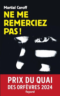 Ne me remerciez pas ! (eBook, ePUB) - Caroff, Martial