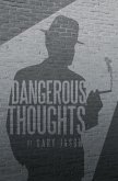 Dangerous Thoughts (eBook, ePUB)