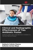 Clinical and Radiographic Effectiveness of Two Antibiotic Pastes