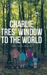 Charlie Tres' Window to the World - Bild 1
