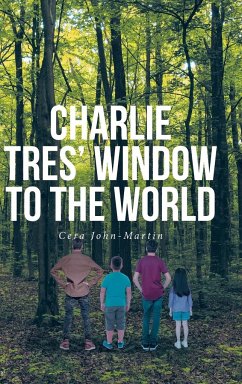 Charlie Tres' Window to the World - John-Martin, Cera