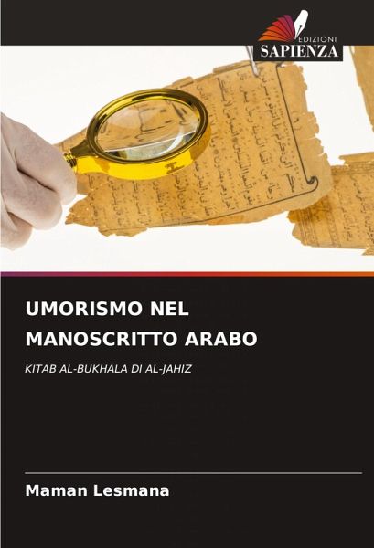 UMORISMO NEL MANOSCRITTO ARABO UMORISMO NEL MANOSCRITTO ARABO