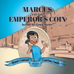 Marcus and the Emperor's Coin - Conrad, Dennis